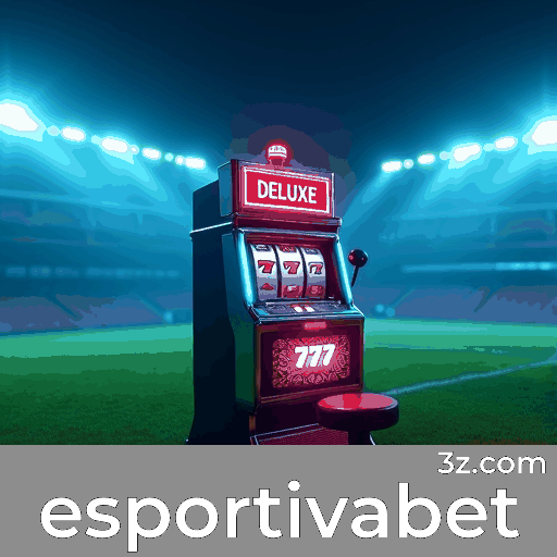 EsportivaBet: Especialistas em Apostas Esportivas Brasileiras